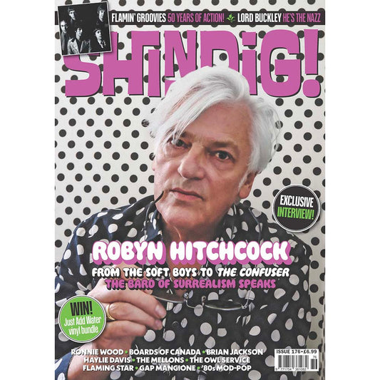 Shindig! Magazine Issue 176 (April 2026) Robyn Hitchcock