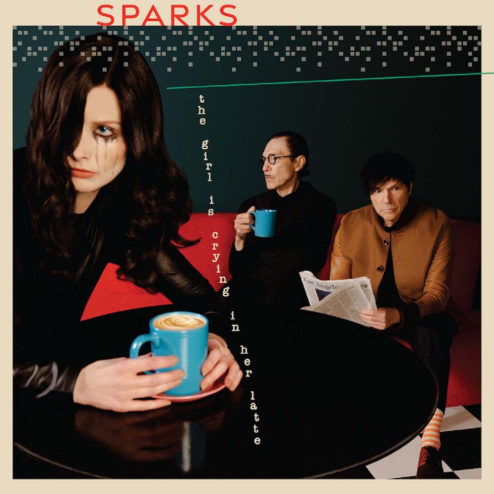 Sparks - The Girl Is Crying In Her Latte (LP)