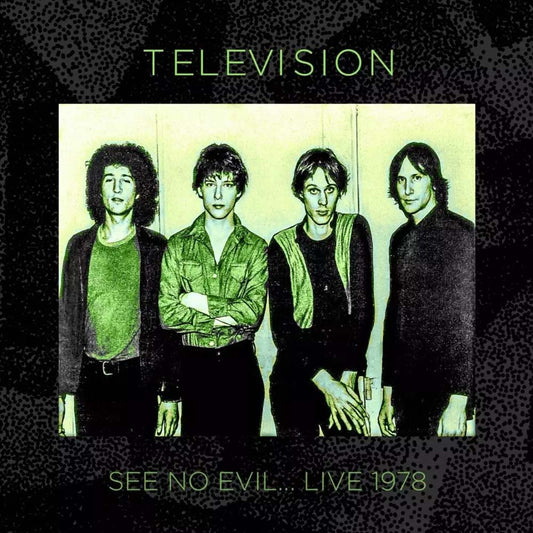 Television - See No Evil... Live 1978 (CD)