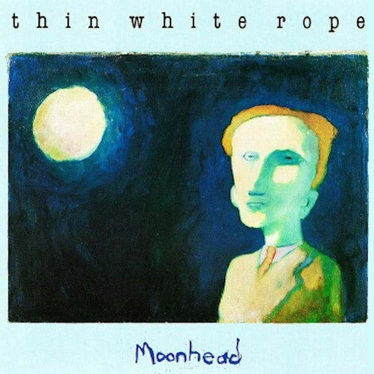 Thin White Rope - Moonhead (LP)