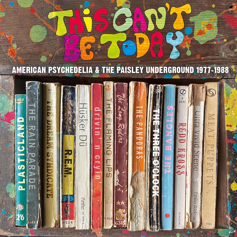Various -  This Can't Be Today: American Psychedelia & The Paisley Underground 1977-1988 (CD)