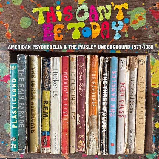 Various -  This Can't Be Today: American Psychedelia & The Paisley Underground 1977-1988 (CD)