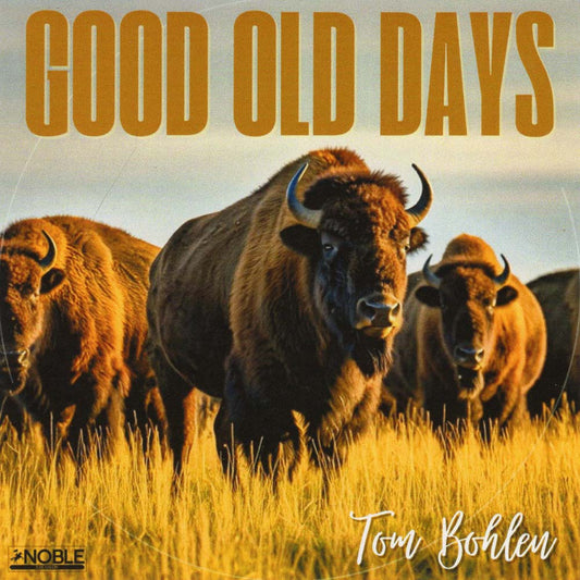 Tom Bohlen - Good Old Days (CD)