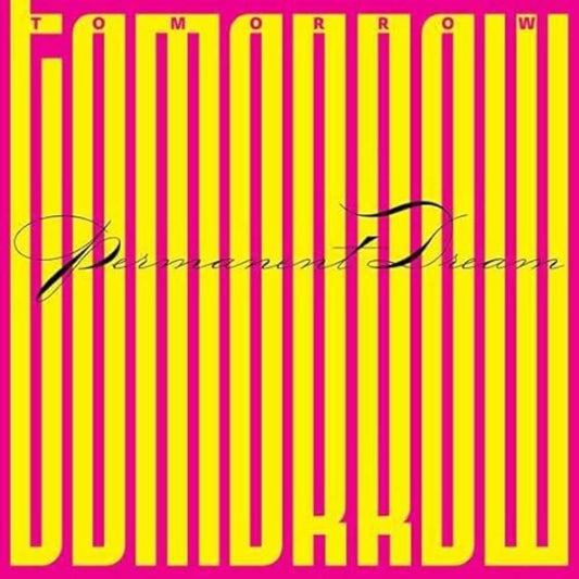 Tomorrow - Permanent Dream (LP)