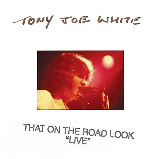 Tony Joe White - That On The Road Look "Live" (LP)