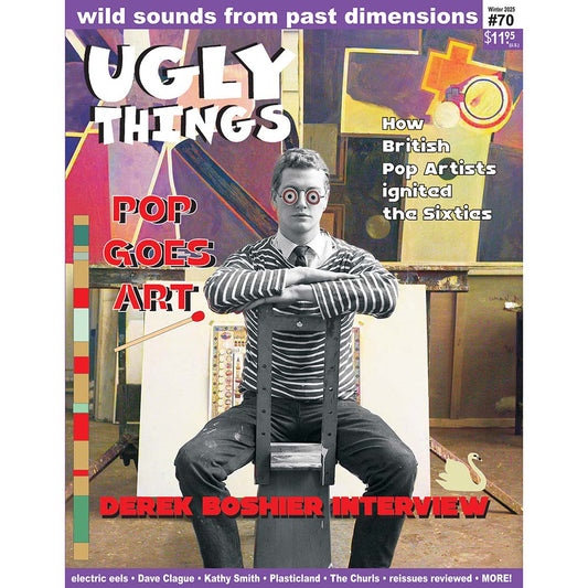 Ugly Things Issue 70 (Winter 2025) Pop Goes Art