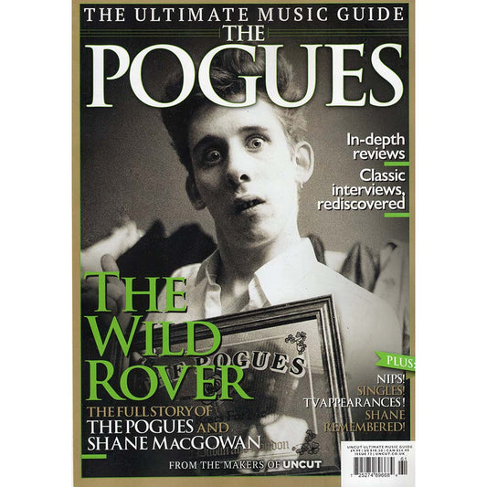 Uncut Magazine - Ultimate Music Guide: Pogues (Issue 73)