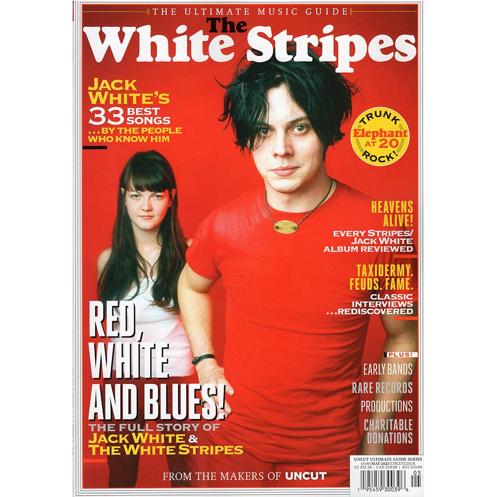 Uncut Magazine - Ultimate Music Guide: White Stripes (May 2023)