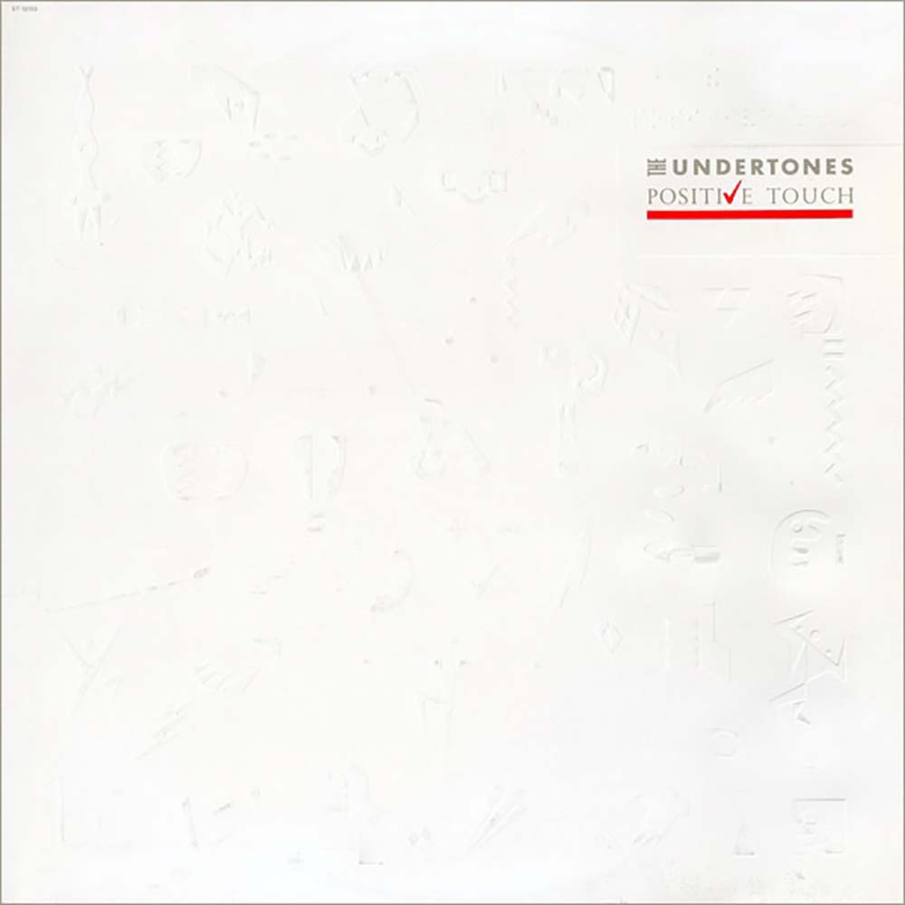 Undertones -  Positive Touch (LP)