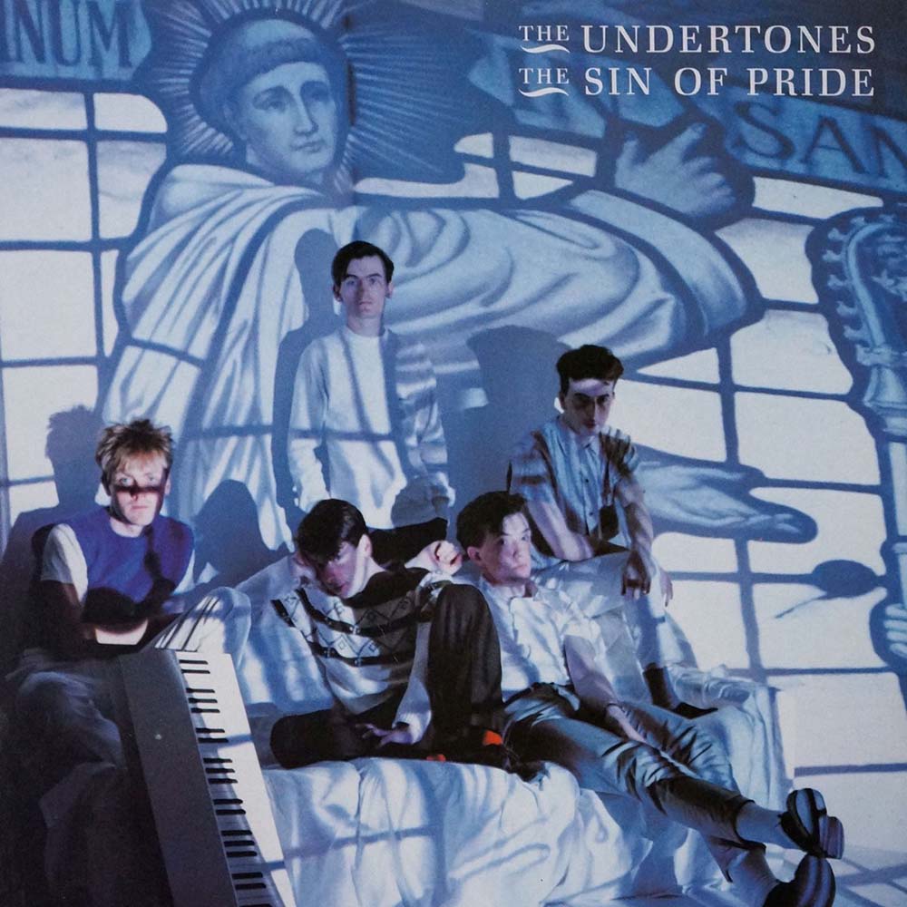 Undertones - The Sin of Pride (LP)