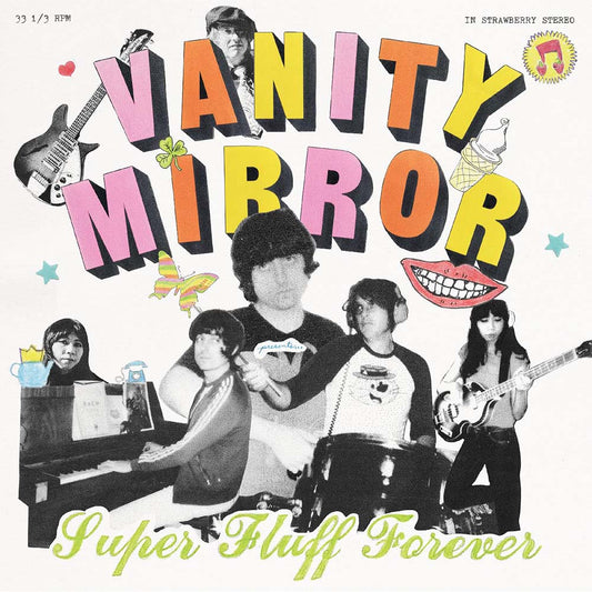 Vanity Mirror - Super Fluff Forever (CD)