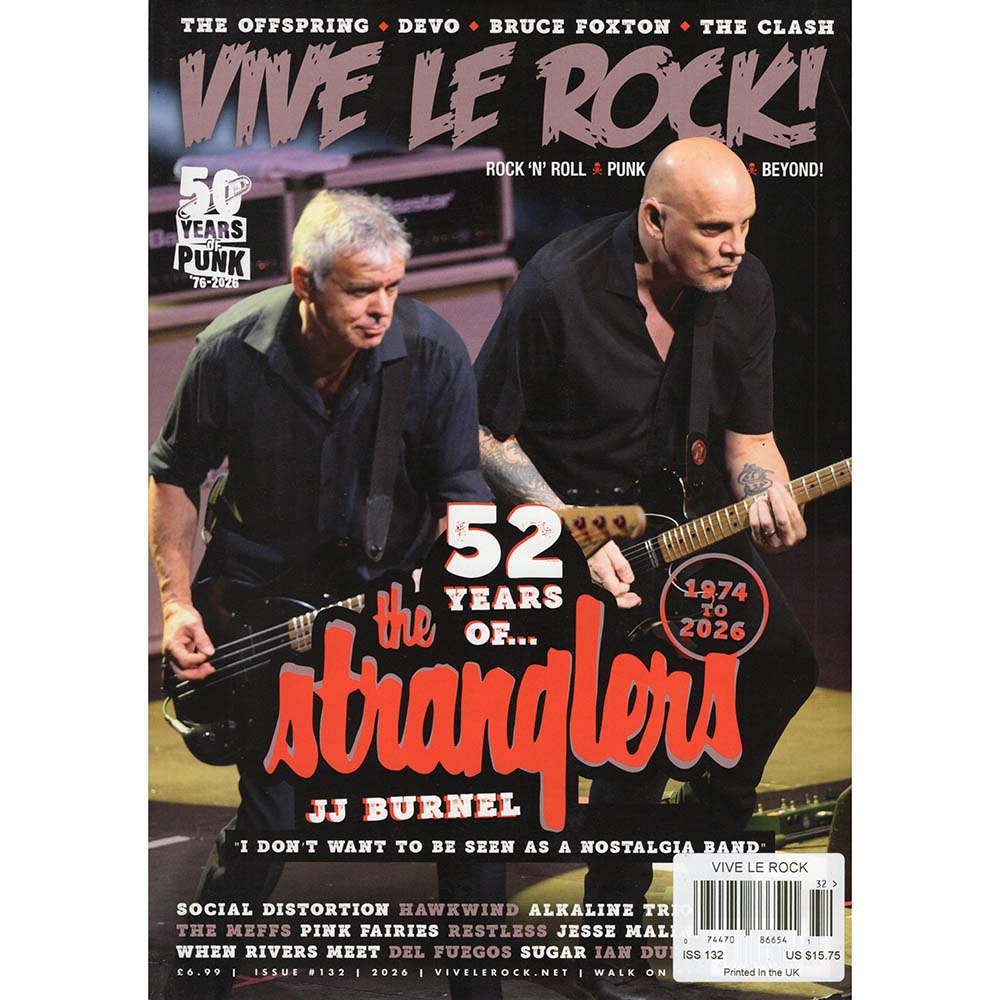 Vive Le Rock! Issue 132 (2026) The Strangers: 25 Years Of...