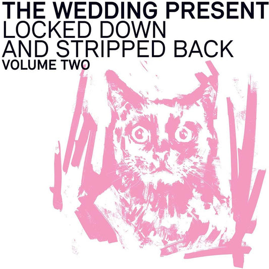 Wedding Present - Locked Down And Stripped Back Volume Two (LP)