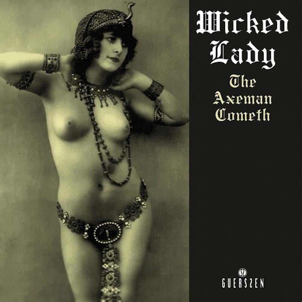 Wicked Lady - The Axeman Cometh (LP)