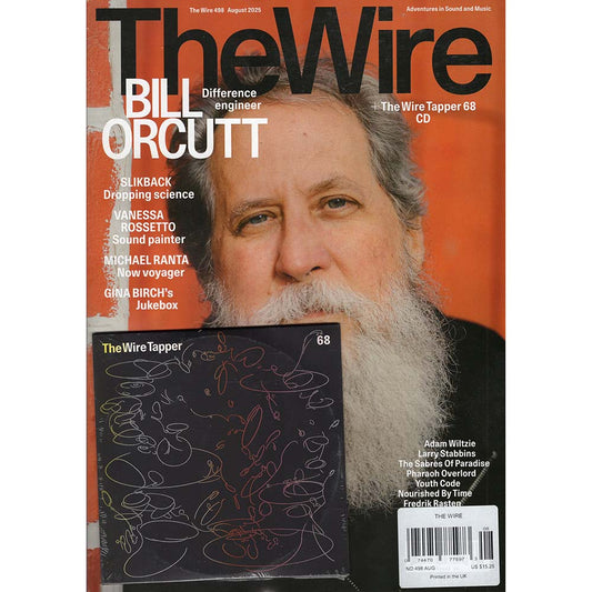 Wire Magazine Issue 498 (August 2025) Bill Orcutt