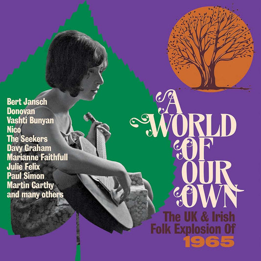 Various -  A World Of Our Own: The UK & Irish Folk Explosion Of 1965 (CD)