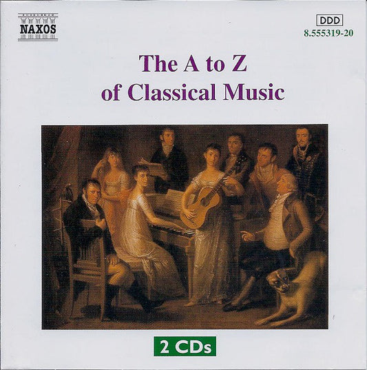 Various - A-Z of Classical Music