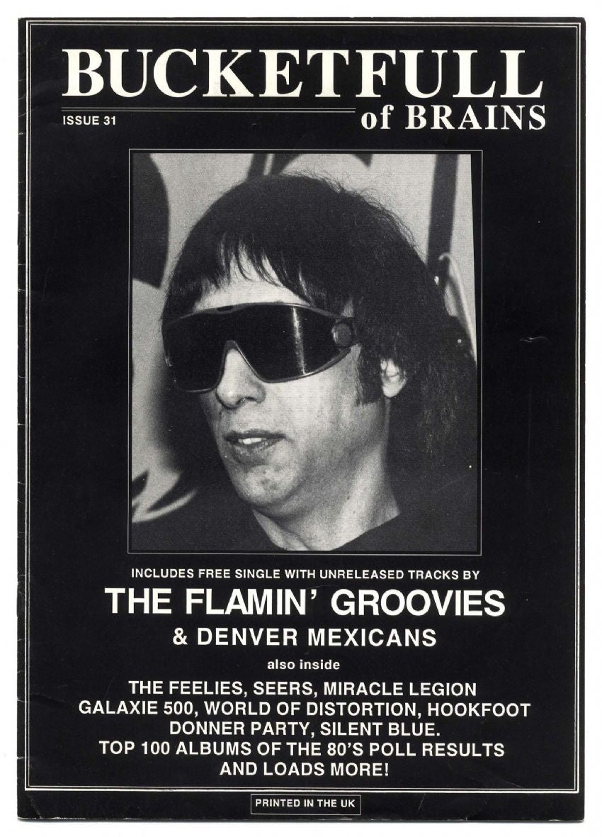 Bucketfull of Brains Issue 031 (The Flamin' Groovies, Denver Mexicans)