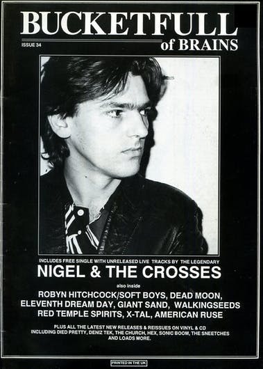 Bucketfull of Brains Issue 034 (Nigel & The Crosses)