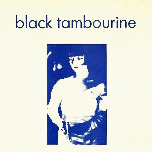 Black Tambourine - Throw Aggi Off The Bridge