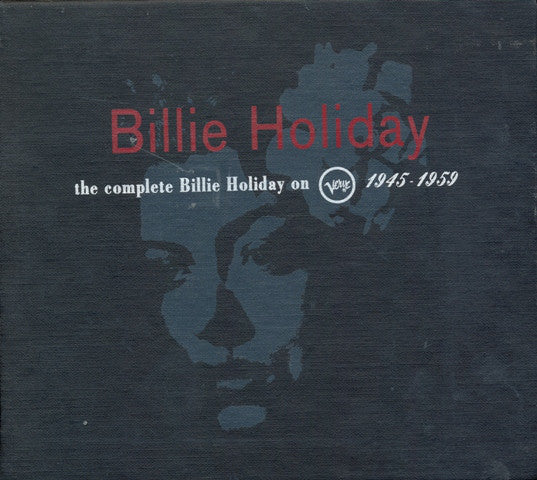 Billie Holiday - The Complete Billie Holiday On Verve 1945-1959