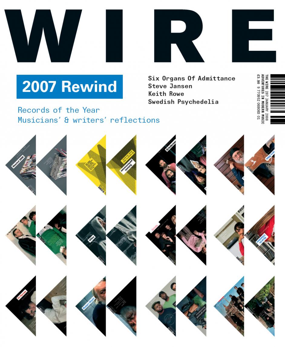 Wire Magazine Issue 287 (January 2008) (2007 Rewind)