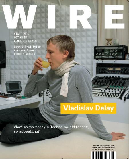 Wire Magazine Issue 288 (February 2008) (Vladislav Delay)
