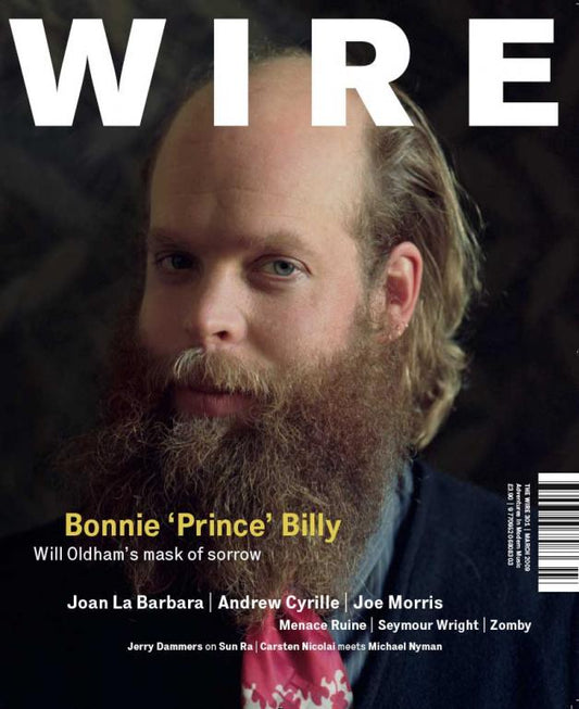 Wire Magazine Issue 301 (March 2009) (Bonnie "Prince" Billy)