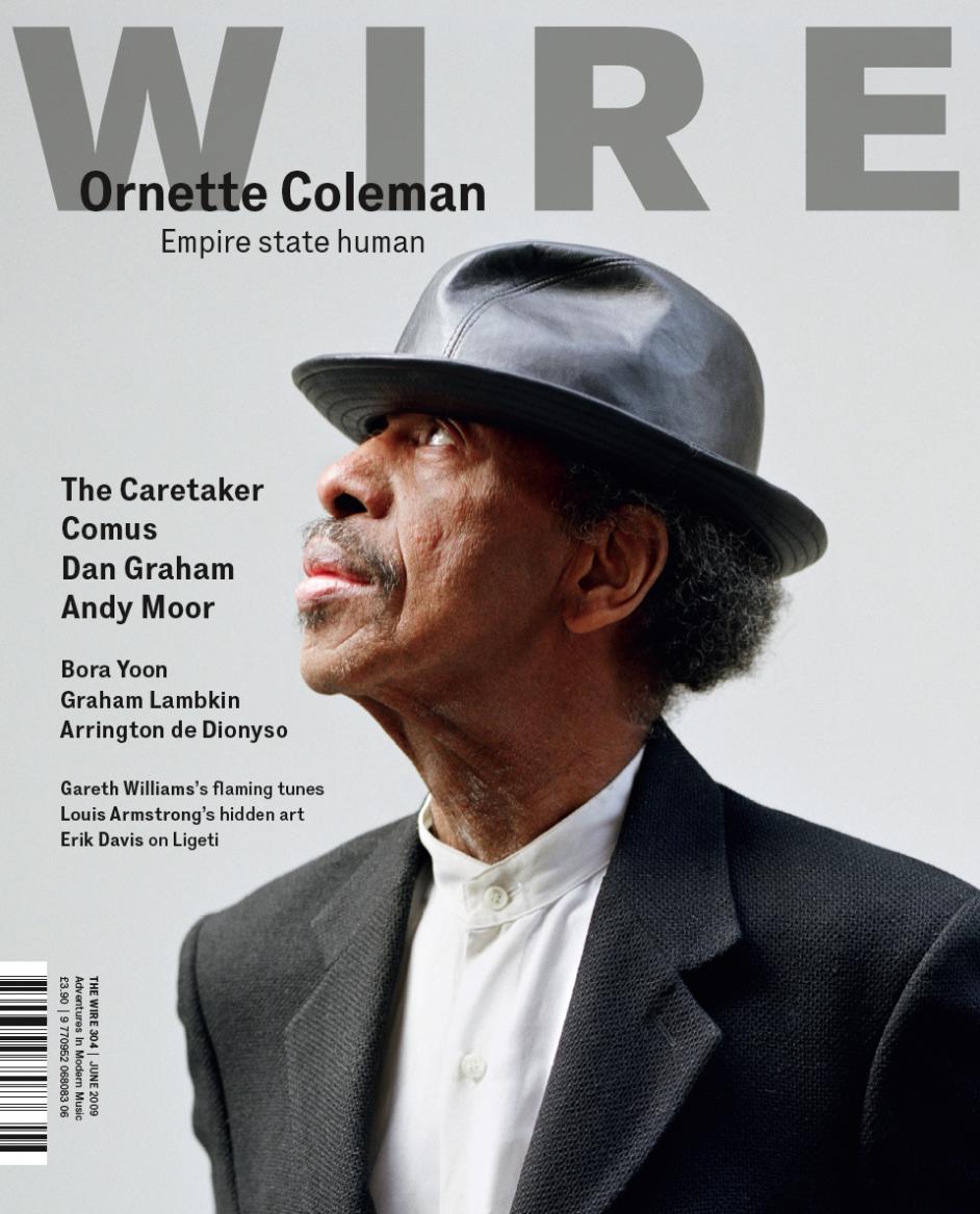Wire Magazine Issue 304 (June 2009) (Ornette Coleman)