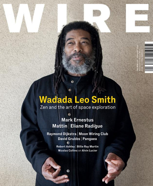 Wire Magazine Issue 312 (February 2010) (Wadada Leo Smith)