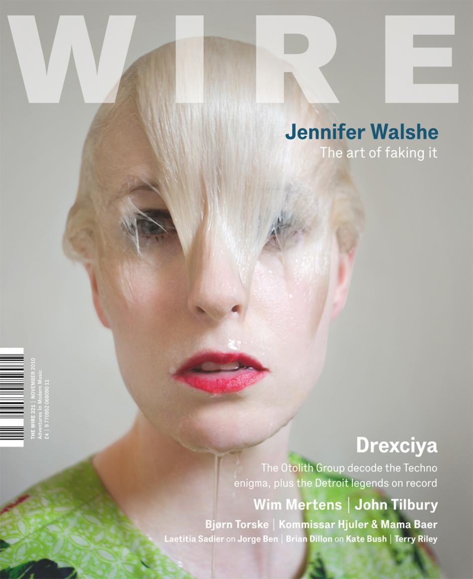 Wire Magazine Issue 321 (November 2010) (Jennifer Walshe)