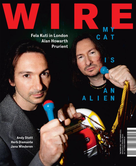 Wire Magazine Issue 331 (September 2011) (My Cat Is An Alien)