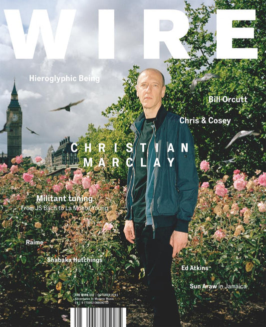 Wire Magazine Issue 332 (October2011) (Christian Marclay)