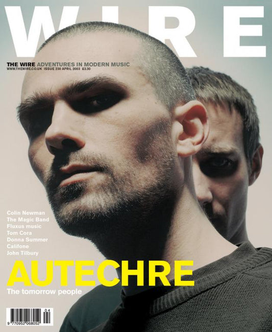 Wire Magazine Issue 230 (April 2003) (Autechre)