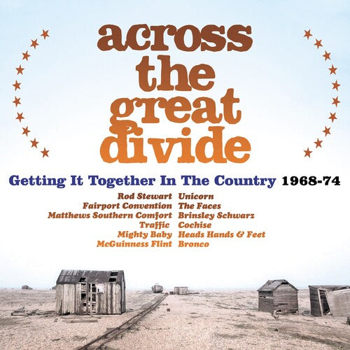 Across The Great Divide: Getting It Together In The Country 1968-1974