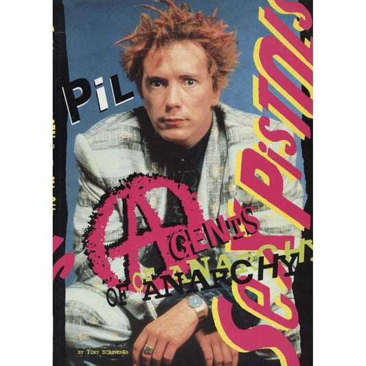 Sex Pistols: Agents of Anarchy (Scrivener, Tony)
