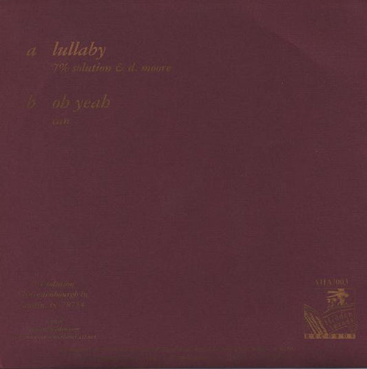 7% Solution - Lullaby / Oh Yeah (AHA!003)