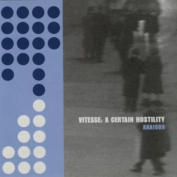 Vitesse - A Certain Hostility (AHA!009)