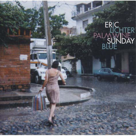 Eric Lichter - Palm Wine Sunday Blue