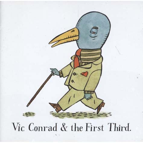 Vic Conrad & The First Third - Vic Conrad & The First Third