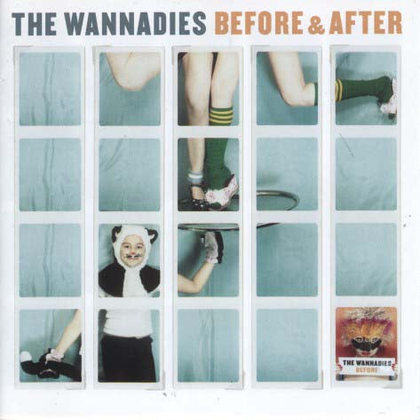 Wannadies  - Before & After