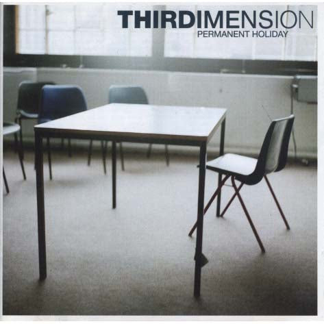 Thirdimension - Permanent Holiday