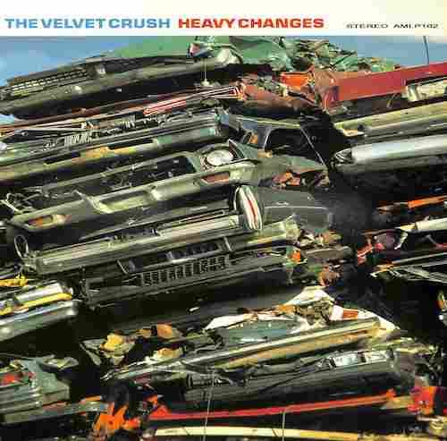 Velvet Crush - Heavy Changes (vinyl)