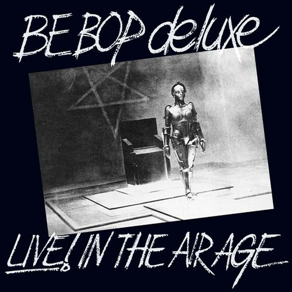 Be-Bop Deluxe - Live! In the Air Age (3 CD set)