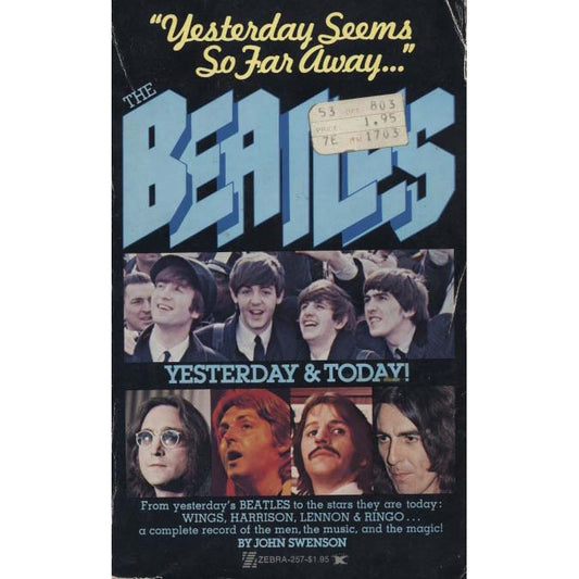 The Beatles: Yesterday & Today! (Swenson, John)