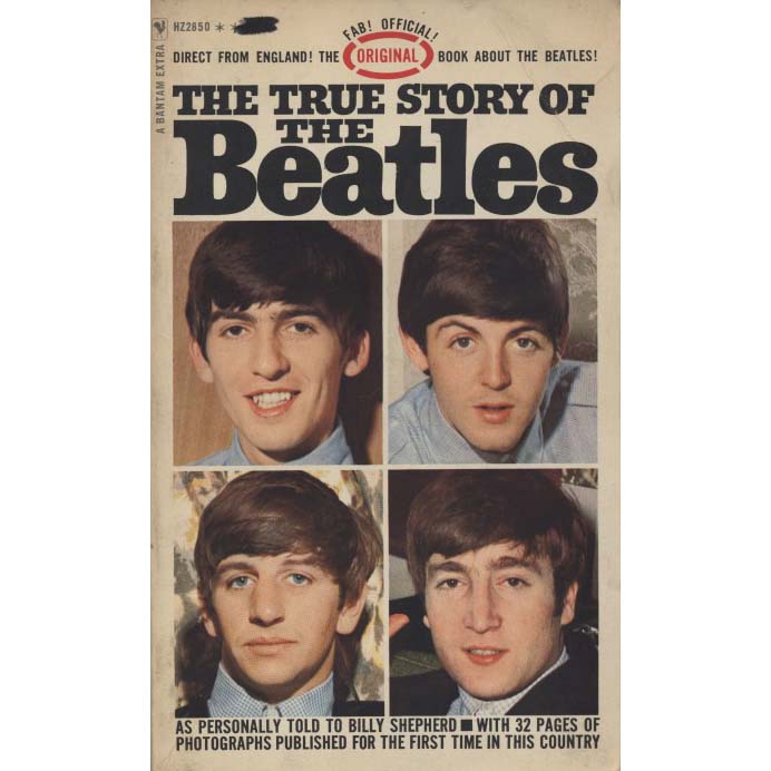 The True Story of the Beatles (Shepherd, Billy)