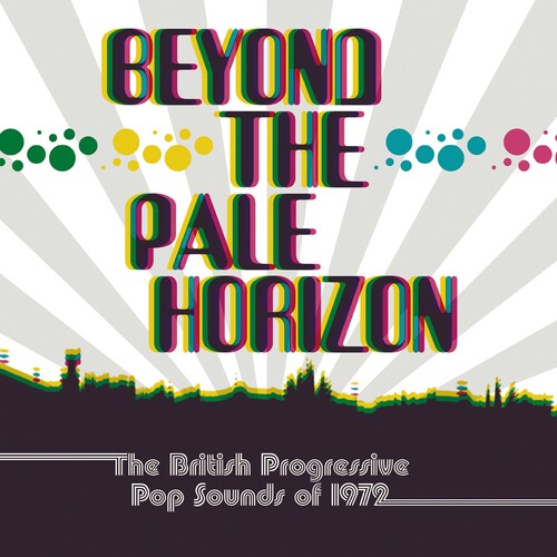 Various - Beyond The Pale Horizon: British Progressive Pop Sounds Of 1972