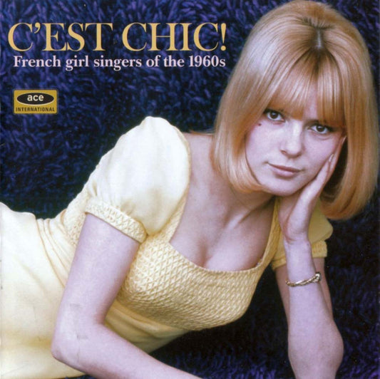 Various - C'est Chic: French Girl Singers of the 1960s (CD)