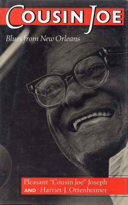Cousin Joe: Blues from New Orleans (Harriet J Ottenheimer)