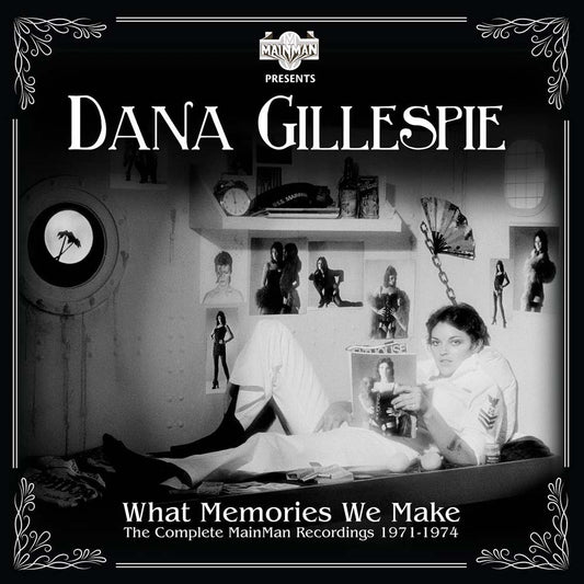 Dana Gillespie - What Memories We Make: Complete Mainman Recordings 1971-1974 (CD)